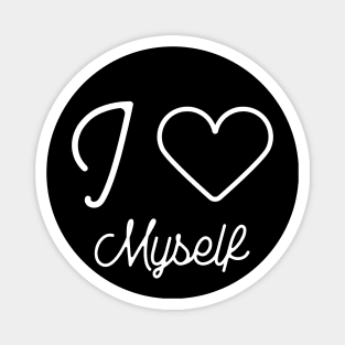 I love myself Magnet